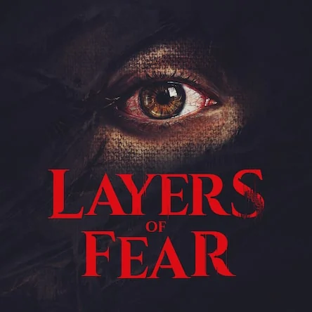 Layers of Fear