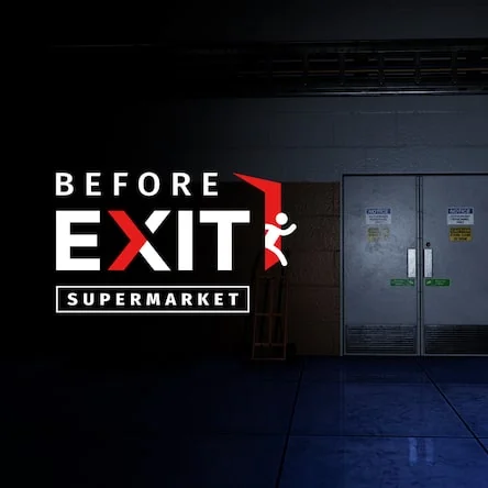 Before Exit: Supermarket