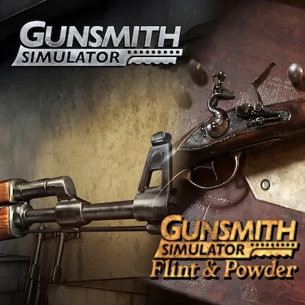 Gunsmith Simulator & Gunsmith Simulator - Flint & Powder