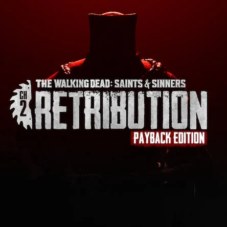 The Walking Dead: Saints & Sinners – Chapter 2: Retribution - Payback Edition