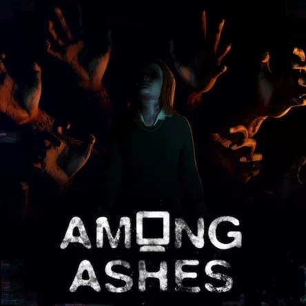 Among Ashes